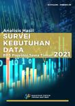 Analisis Hasil Survei Kebutuhan Data BPS Provinsi Jawa Timur 2021